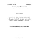 Luận văn Thạc sĩ Quản lý đô thị và công trình: Quản lý dự án đầu tư xây dựng công trình khu nhà sản xuất của Công ty kho vận Đá bạc - Vinacomin