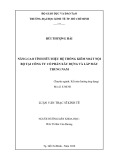 Luận văn Thạc sĩ Kinh tế: Nâng cao tính hữu hiệu hệ thống kiểm soát nội bộ tại Công ty cổ phần Xây dựng và Lắp máy Trung Nam
