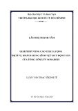 Luận văn Thạc sĩ Kinh tế: Giải pháp nâng cao chất lượng dịch vụ khách hàng lĩnh vực bất động sản của Tổng công ty Sonadezi