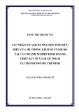 Luận văn Thạc sĩ Kinh tế: Các nhân tố ảnh hưởng đến tính hữu hiệu của hệ thống kiểm soát nội bộ tại các doanh nghiệp kinh doanh thiết bị y tế và dược phẩm tại thành phố Hồ Chí Minh