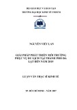 Luận văn Thạc sĩ Kinh tế: Giải pháp phát triển môi trường phục vụ du lịch tại thành phố Đà Lạt đến năm 2015