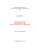 Luận văn Thạc sĩ Kinh tế: Xây dựng báo cáo kế toán quản trị cho hệ thống siêu thị Medicare - Hoàng Kim Sơn