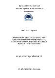 Luận văn Thạc sĩ Kinh tế: Giải pháp tín dụng ngân hàng phát triển ngành công nghiệp phục vụ công nghiệp hóa, hiện đại hóa trên địa bàn tỉnh Vĩnh Long