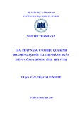 Luận văn Thạc sĩ Kinh tế: Giải pháp nâng cao hiệu quả kinh doanh ngoại hối tại chi nhánh Ngân hàng Công thương tỉnh Trà Vinh