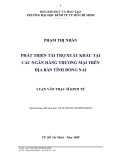 Luận văn Thạc sĩ Kinh tế: Phát triển tài trợ xuất khẩu tại các ngân hàng thương mại trên địa bàn tỉnh Đồng Nai