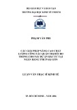 Luận văn Thạc sĩ Kinh tế: Các giải pháp nâng cao chất lượng công tác quản trị rủi ro trong cho vay dự án đầu tư tại Ngân hàng TMCP Sài Gòn