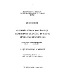 Luận văn Thạc sĩ Kinh tế: Giải pháp nâng cao năng lực cạnh tranh của Công ty Cao su Bình Long đến năm 2015