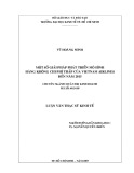 Luận văn Thạc sĩ Kinh tế: Một số giải pháp phát triển mô hình hàng không chi phí thấp của Vietnam Airlines đến năm 2015