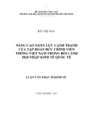 Luận văn Thạc sĩ Kinh tế: Nâng cao năng lực cạnh tranh của Tập đoàn Bưu chính Viễn thông Việt Nam trong bối cảnh hội nhập kinh tế quốc tế