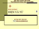 Bài giảng Vật lý đại cương 2 (Điện từ và quang): Chương 4 - Huỳnh Trúc Phương