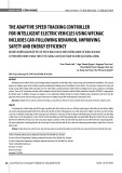 The adaptive speed tracking controller for intelligent electric vehicles using WFCMAC includes car-following behavior, improving safety and energy efficiency