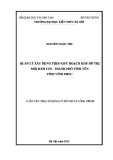 Luận văn Thạc sĩ Quản lý đô thị và công trình: Quản lý xây dựng theo quy hoạch khu đô thị mới Đầm Cói -  thành phố Vĩnh Yên - tỉnh Vĩnh Phúc