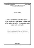 Luận văn Thạc sĩ Quản lý đô thị và công trình: Nâng cao hiệu quả công tác quản lý dự án đầu tư xây dựng đường Trường Sơn Đông thông qua công tác kiểm toán của Kiểm toán Nhà nước