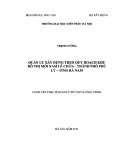 Luận văn Thạc sĩ Quản lý đô thị và công trình: Quản lý xây dựng theo quy hoạch khu đô thị mới Nam Lê Chân - Thành phố Phủ Lý - Tỉnh Hà Nam