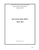 Bài giảng học phần Trắc địa - Trường Đại học Kỹ thuật Công nghiệp