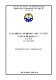 Giáo trình chuyên đề thực tế Công nghệ chế tạo máy 2 - Trường Đại học Kỹ thuật Công nghiệp