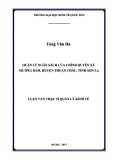 Luận văn Thạc sĩ  Quản lý kinh tế: Quản lý ngân sách của chính quyền xã Mường Bám, huyện Thuận Châu, tỉnh Sơn La