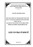 Luận văn Thạc sĩ Quản lý kinh tế: Thúc đẩy công tác thanh quyết toán vốn đầu tư xây dựng cơ bản do ngân sách nhà nước cấp tại Ban quản lý dự án đầu tư xây dựng công trình giao thông thành phố Hà Nội