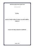 Luận văn Thạc sĩ  Quản lý kinh tế: Quản lý nhân viên kỹ thuật tại Viễn thông Nghệ An