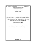 Luận văn Thạc sĩ Quản lý đô thị và công trình: Giải pháp nâng cao hiệu quả quản lý dự án phát triển giao thông vận tải đồng bằng Bắc Bộ sử dụng vốn vay Ngân hàng thế giới (Giai đoạn thực hiện dự án)