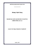 Luận văn Thạc sĩ  Quản lý kinh tế: Thanh tra ngân sách huyện của Sở tài chính tỉnh Lào Cai