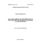 Luận văn Thạc sĩ Kiến trúc: Quy hoạch không gian hệ thống dịch vụ công cộng hỗ trợ cho bệnh viện đa khoa tại thành phố Huế