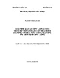 Luận văn Thạc sĩ Quản lý đô thị và công trình: Giải pháp quản lý chất lượng công trình hệ thống thoát nước thành phố Bắc Ninh, tỉnh Bắc Ninh thông qua công tác kiểm định chất lượng