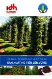 Tài liệu tập huấn ToT về kỹ thuật sản xuất hồ tiêu bền vững