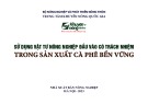 Tài liệu Sử dụng vật tư nông nghiệp đầu vào có trách nhiệm trong sản xuất cà phê bền vững