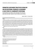 Formative assessment practices in English for occupational purposes classrooms: A case study at a university in Vietnam