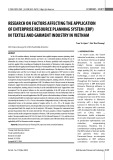 Research on factors affecting the application of enterprise resource planning system (ERP) in textile and garment industry in Vietnam