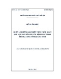 Luận văn Thạc sĩ Quản lý đô thị và công trình: Quản lý không gian kiến trúc cảnh quan khu vực hay bên đầu cầu Bãi Cháy thành phố Hạ Long tỉnh Quảng Ninh