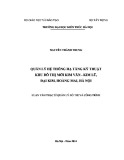 Luận văn Thạc sĩ Quản lý đô thị và công trình: Quản lý hệ thống hạ tầng kỹ thuật khu đô thị mới Kim Văn - Kim Lũ, Đại Kim, Hoàng Mai, Hà Nội