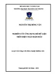 Luận văn Thạc sĩ Công nghệ thông tin: Nghiên cứu ứng dụng Hồ dữ liệu trên điện toán đám mây