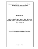 Luận văn Thạc sĩ Quản lý đô thị và công trình: Quản lý chống thất thoát, thất thu nước trên hệ thống cấp nước thành phố Bắc Ninh, tỉnh Bắc Ninh