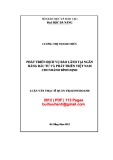 Luận văn Thạc sĩ Kinh tế: Phát triển dịch vụ bảo lãnh tại Ngân hàng Đầu tư và Phát triển Việt Nam chi nhánh Bình Định