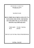 Tóm tắt luận văn Thạc sĩ Quản trị kinh doanh: Hoàn thiện hoạt động giám sát của Ngân hàng nhà nước chi nhánh Đà Nẵng đối với các ngân hàng thương mại trên địa bàn