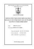 Luận văn tốt nghiệp Kinh tế vận tải: Đánh giá thực trạng hoạt động giao nhận hàng dự án xuất nhập khẩu bằng đường biển tại Công ty TNHH Qmpire Group