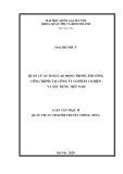 Luận văn Thạc sĩ Quản trị An ninh phi truyền thống: Quản lý an toàn lao động trong thi công công trình tại Công ty cổ phần Cơ điện và Xây dựng Việt Nam