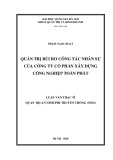 Luận văn Thạc sĩ Quản trị An ninh phi truyền thống: Quản trị rủi ro công tác nhân sự của Công ty cổ phần Xây dựng công nghiệp Toàn Phát