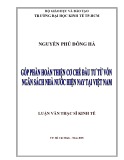 Luận văn Thạc sĩ Kinh tế: Góp phần hoàn thiện cơ chế đầu tư từ vốn ngân sách nhà nước hiện nay tại Việt Nam