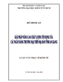 Luận văn Thạc sĩ Kinh tế: Giải pháp nâng cao chất lượng tín dụng của các NHTM trên địa bàn tỉnh An Giang