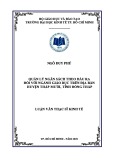 Luận văn Thạc sĩ Kinh tế: Quản lý ngân sách theo đầu ra đối với ngành Giáo dục trên địa bàn huyện Tháp Mười, tỉnh Đồng Tháp