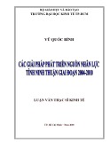 Luận văn Thạc sĩ Kinh tế: Các giải pháp phát triển nguồn nhân lực tỉnh Ninh Thuận giai đoạn 2006-2010