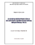 Luận văn Thạc sĩ Kinh tế: Các giải pháp hạn chế rủi ro tín dụng và nâng cao chất lượng tín dụng của hệ thống ngân hàng thương mại trên địa tỉnh Bà Rịa - Vũng Tàu