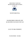 Luận văn Thạc sĩ Kinh tế: Giải pháp phòng chống rửa tiền qua hệ thống ngân hàng Việt Nam - Nguyễn Thị Tố Nga