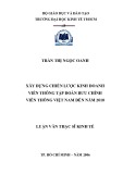 Luận văn Thạc sĩ Kinh tế: Xây dựng chiến lược kinh doanh viễn thông Tập đoàn Bưu chính Viễn thông Việt Nam đến năm 2010