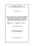 Luận văn Thạc sĩ Kinh tế: Quản lý nhà nước về hải quan đối với hoạt động nhập sản xuất xuất khẩu trên địa bàn tỉnh Đồng Nai trong bối cảnh hội nhập kinh tế quốc tế