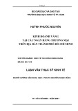 Luận văn Thạc sĩ Kinh tế: Kinh doanh vàng tại các ngân hàng thương mại trên địa bàn thành phố Hồ Chí Minh