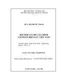 Luận văn Thạc sĩ Kinh tế: Đổi mới cơ chế tài chính Tập đoàn Điện lực Việt Nam